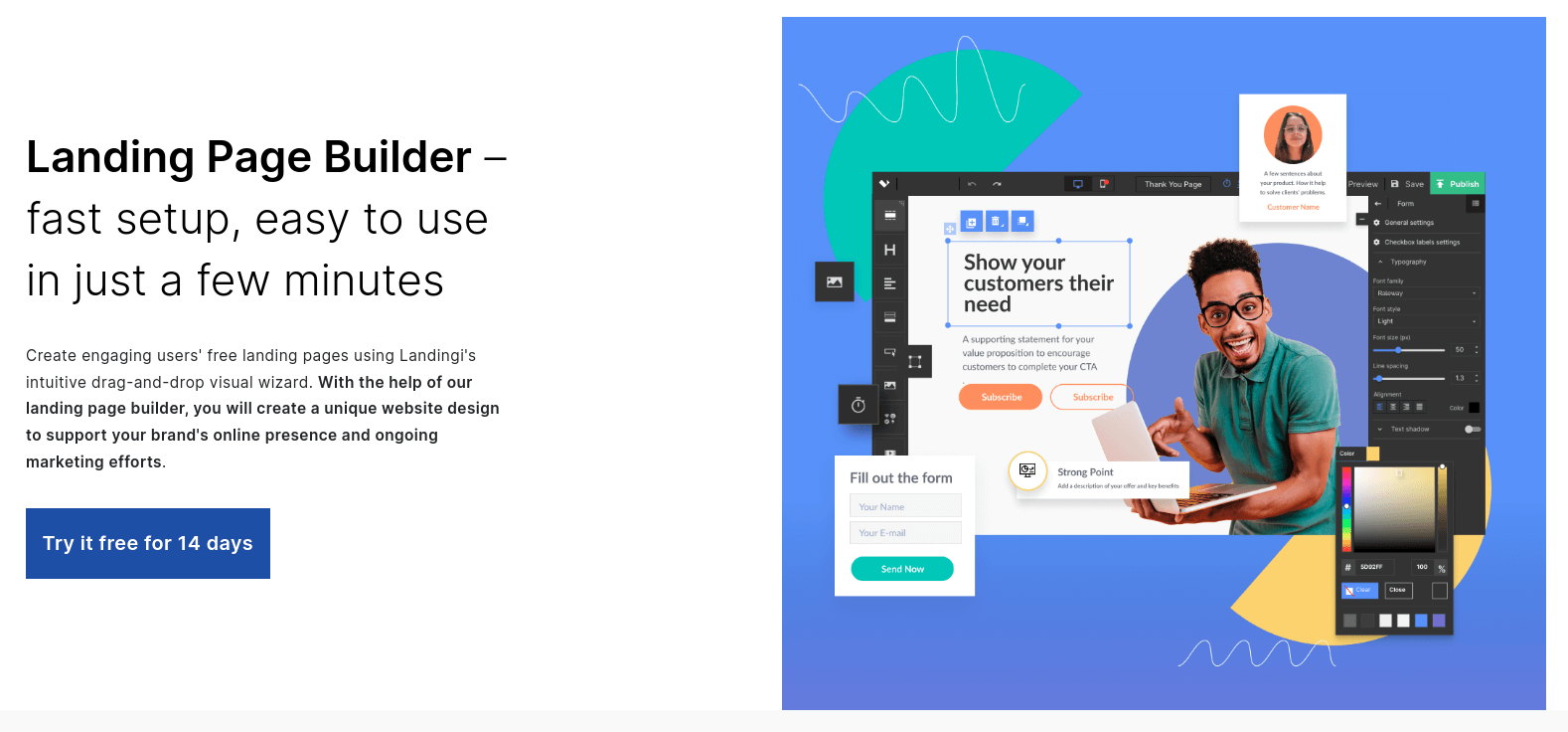 the landing page builder is easy to use in just a few minutes