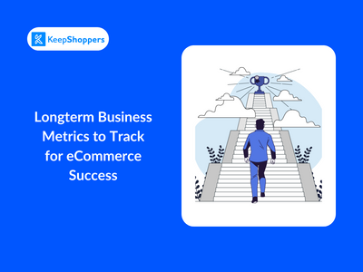 a man walking up steps with the words long term business metrics to track for