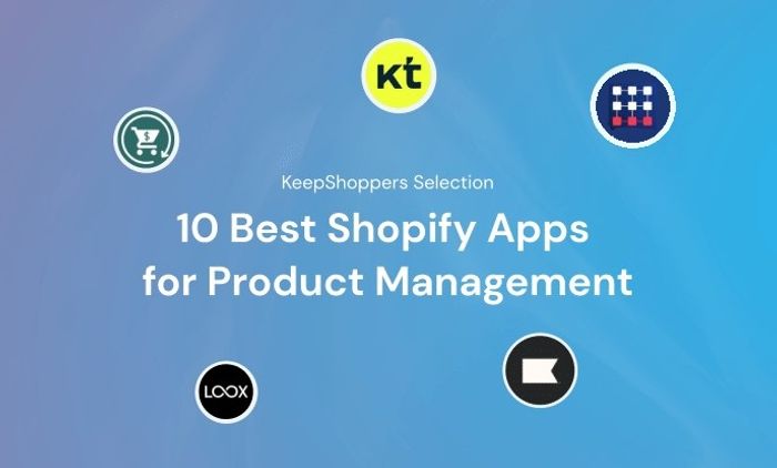 10 Best Shopify Apps for Product Management Cover Image